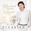 Manchmal muss man loslassen - Kurt Elsasser.webp